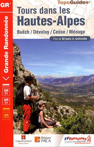 Tours dans les Hautes-Alpes : Buch / Dvoluy / Cse / Mouge