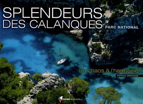 Splendeurs des Calanques
