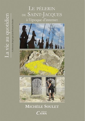 Le plerin de Saint-Jacques  lpoque d'Internet