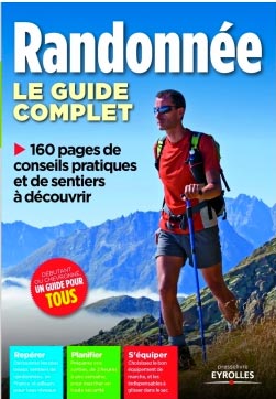 Randonne Le Guide Complet