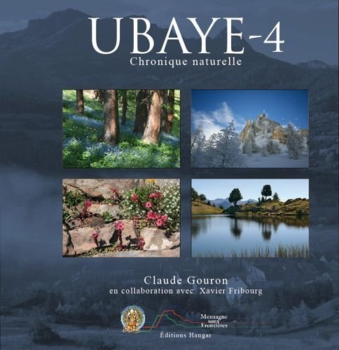 Ubaye - 4 : Chronique naturelle