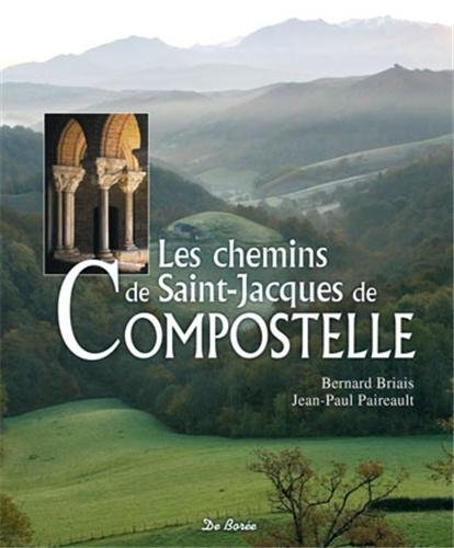 Les chemins de saint Jacques de Compostelle