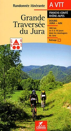 Grande traverse du Jura  VTT