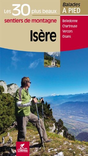 Montagne Isre Les 30 plus beaux sentiers