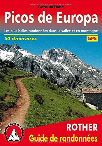 Picos de Europa - Les plus belles randonnes dans la valle et en montagne
