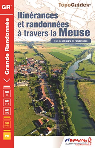 Itinrances et randonnes  travers la Meuse