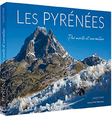 Les Pyrnes par monts et merveilles
