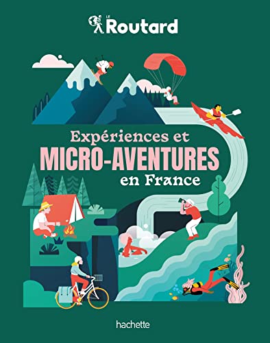 Expriences et micro-aventures en France