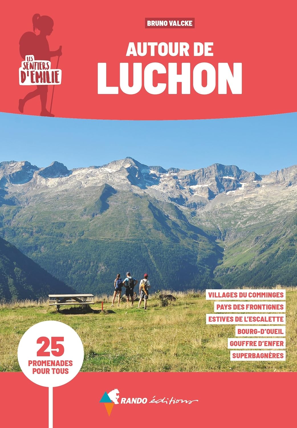 Sentiers d'Emilie autour de Luchon