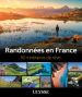 Randonnes en France - 50 itinraires de rve