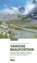 Vanoise Beaufortain, les plus belles randonnes