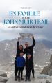 En famille sur le John Muir Trail et autres confidences de voyage