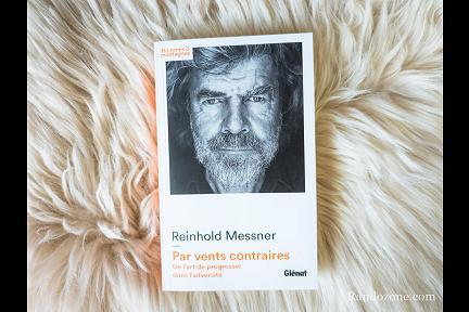 Par vents contraires, de Reinhold Messner Actualité : Par vents contraires, de Reinhold Messner
