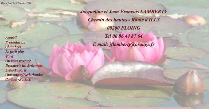Chambres d'hôtes La Maison de l'Étang à Floing (Jacqueline et Jean Francois Lamberty) Chambres d'hôtes La Maison de l'Étang à Floing (Jacqueline et Jean Francois Lamberty)
