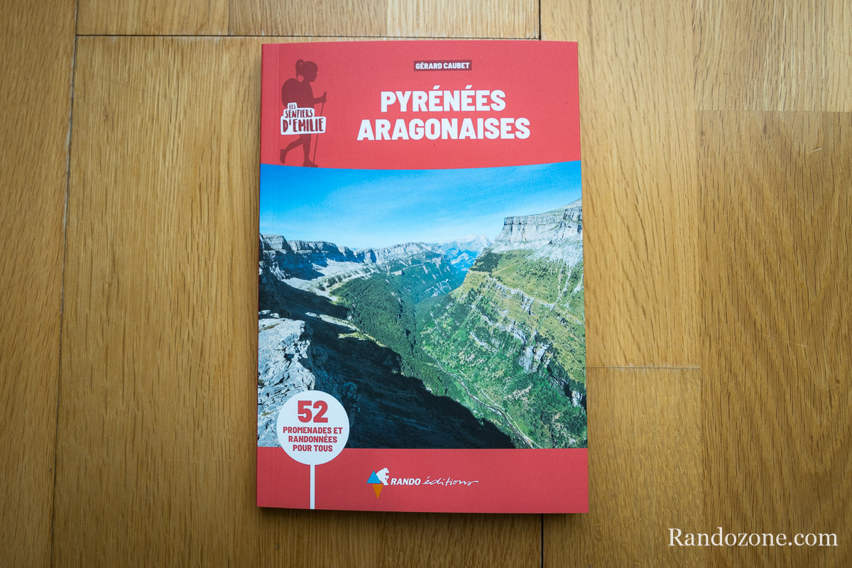 Topo guide Sentiers d'Emilie dans les Pyrénées aragonaises
